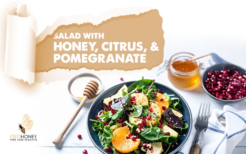 Salad with Honey, Citrus, and Pomegranate